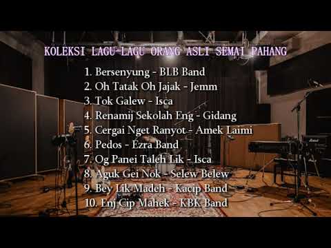 Koleksi Lagu Mordern Artis Orang Asli | Dialek Semai Pahang Vol.15