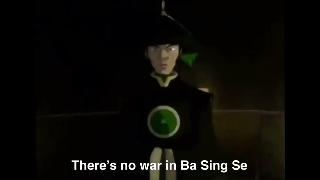 There Is No War In Ba Sing Se Youtube