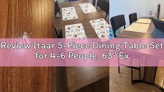 Review Itaar 5-Piece Dining Table Set for 4-6 People, 63" Extendable Kitchen Table and 4 Cushion Cha