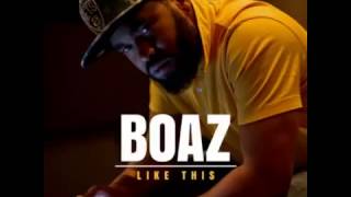 Boaz Like This Prod by !llmind HotNewHipHop