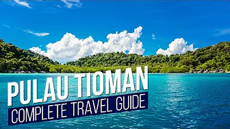 PULAU TIOMAN | Complete Travel Guide | Travel Malaysia