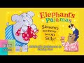 Elephants pajamas by michelle robinson   kids books read aloud  picture book for ages 3 to 8