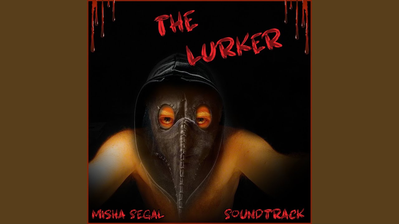 Watch The Lurker on YouTube Watch The Lurker on YouTube