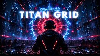 TITAN GRID | High Energy DJ Mix for Running | Future Rave & Festival EDM