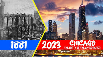 Why Is Chicago the Birthplace of the Skyscraper??