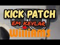 Encontramos um Kick Patch em KEVLAR Bem BARATO!