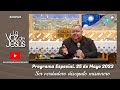 Ser verdadero discpulo misionero  25 de mayo 2023 230525