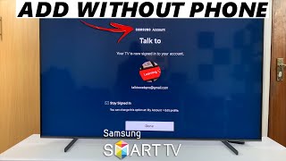 Samsung Smart TV: How Add Samsung Account Without Phone