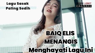 LAGU SASAK SEDIH BAQ ELIS ~ RAYUAN DE MANIS (SIE SIE) @FerryLEBET