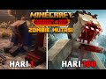 100 Hari Di Minecraft Hardcore Tapi Zombie Mutasi