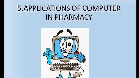Computer Applications in Pharmacy