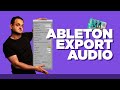 Ableton Live Export Audio - Ableton Live 11 Tutorial
