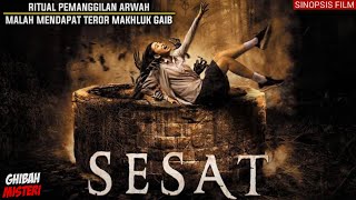SESAT | Sinopsis Film Horor Indonesia