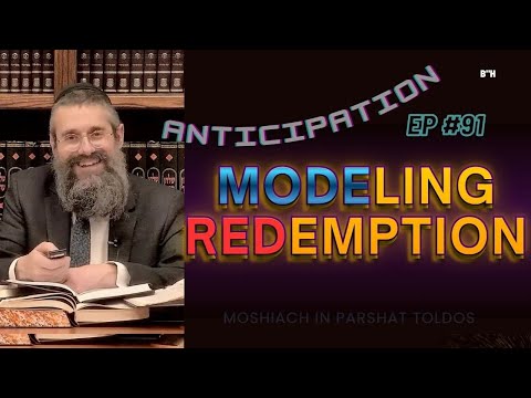 Modeling Redemption Rooted Radiant Yitzchak S Way In Transformation 91 Of ANTICIPATION Series