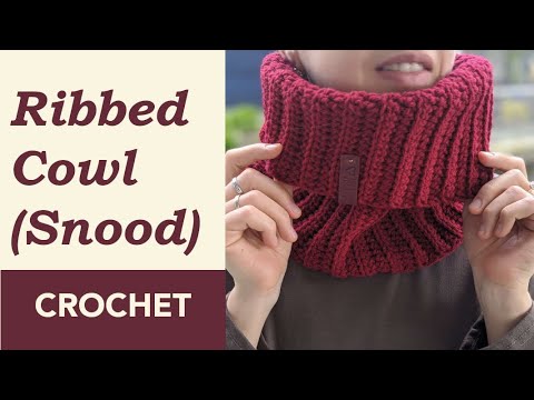 How To Crochet: Ribbed Cowl. Step-By-Step Tutorial For Beginners.