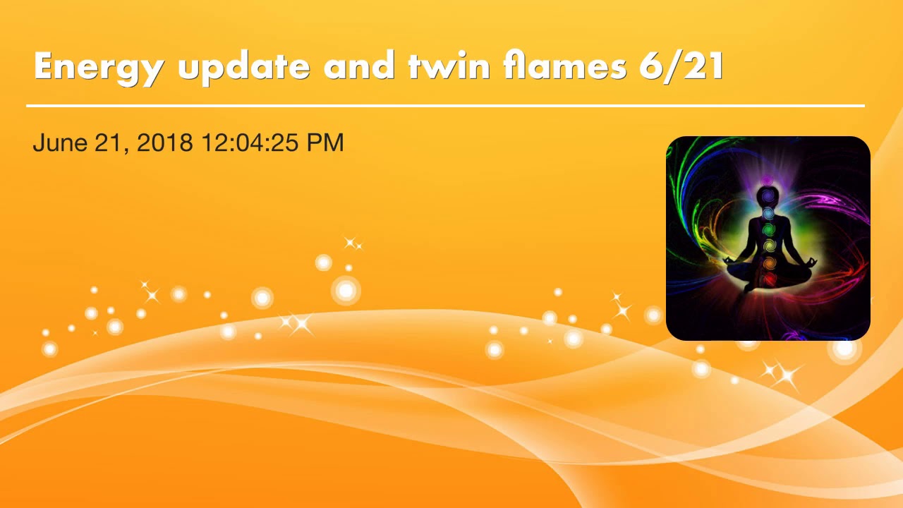 Energy update and twin flames 6/21 - YouTube