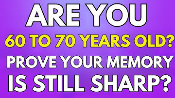 General Knowledge Quiz For SENIORS | Prove Your MEMORY is Still Sharp!