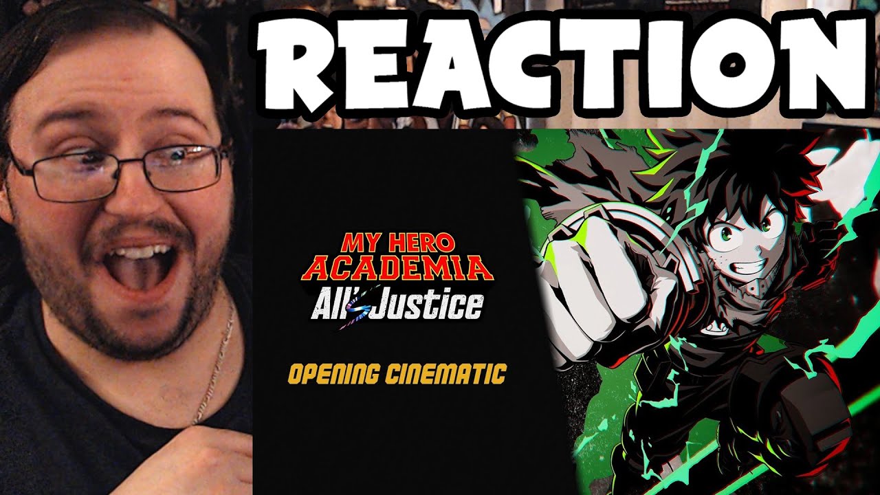 Gor's "MY HERO ACADEMIA: All’s Justice Opening Cinematic Trailer" REACTION