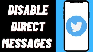 How To Disable Direct Messages On Twitter On iPhone