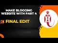How to make blogging Website watch full Course ( Part 4 )