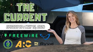 The Current : Weekly EV News Ep#10 May 12, 2024