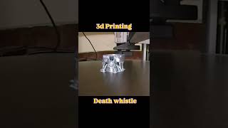 3d Printing Death Whistle 💀