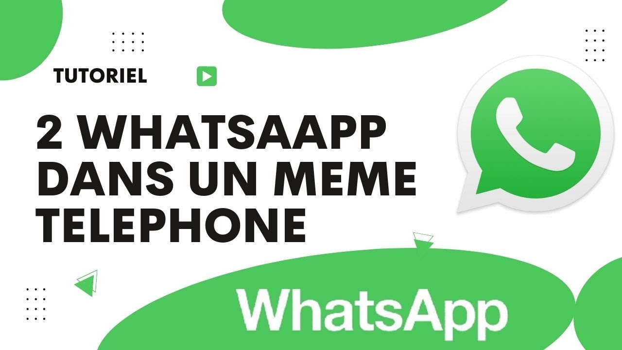 comment avoir deux whatsapp dans un meme telephone - YouTube