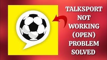 How To Solve talkSPORT App Not Working/Not Open Problem|| Rsha26 Solutions