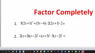 Factoring More Complex Expressions
