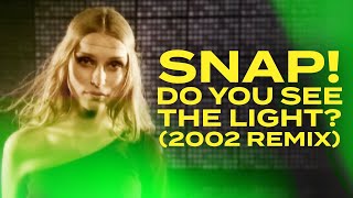 Snap! & Plaything - Do You See The Light? (2002 Remix) [Official Audio]