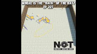 Where Is the "Back" of the Bay? - Ep 227