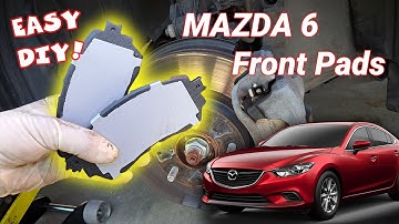 2014 - 2021 Mazda 6 Front Brake Pad EASY Replacement