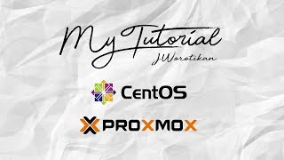 Instalasi CentOS pada Proxmox