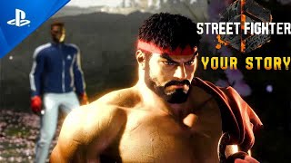 Street Fighter 6 - Your Story Trailer | PS5 \& PS4 Games