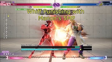 Improve Your Manon Quick Whiff Punishment - Street Fighter 6 Combos and Guide