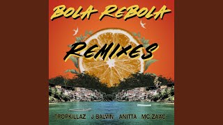 Смотреть клип Bola Rebola (Thomas Gold Remix)