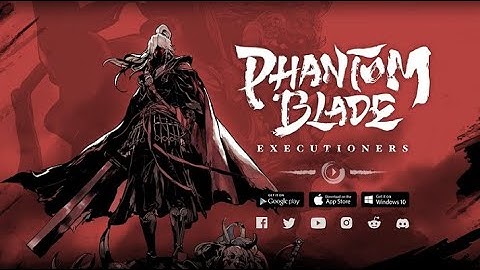 PHANTOM BLADE EXECUTIONER (CBT) FULL STORY || CASE 1 : A LOVER