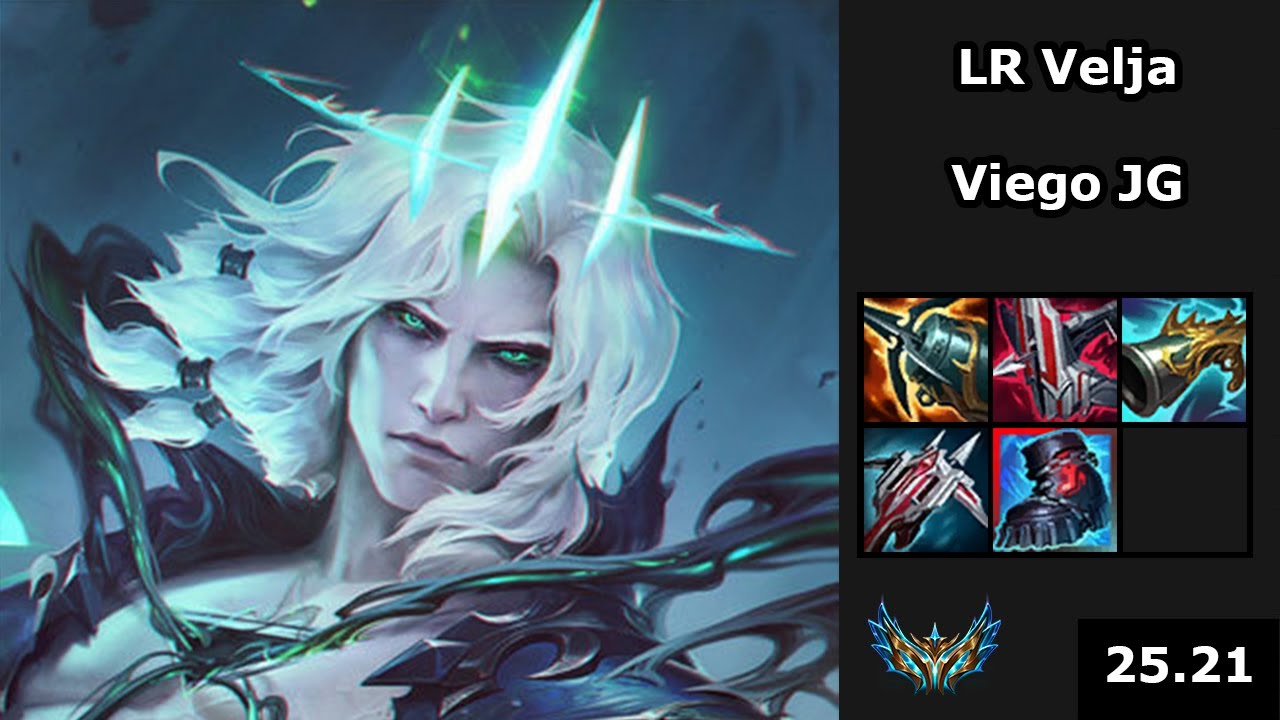 LR Velja (Viego) vs (Jax) - EUW Challenger - Patch 25.21