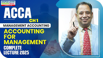 ACCA Management Accounting | Chapter 1 Complete Lectures