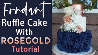 Fondant Ruffle 3 tier Cake with Edible Rose Gold Tutorial