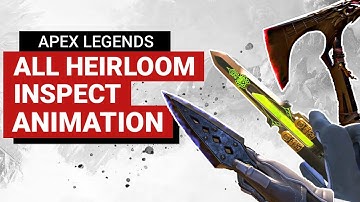 All Heirloom Inspect Animation