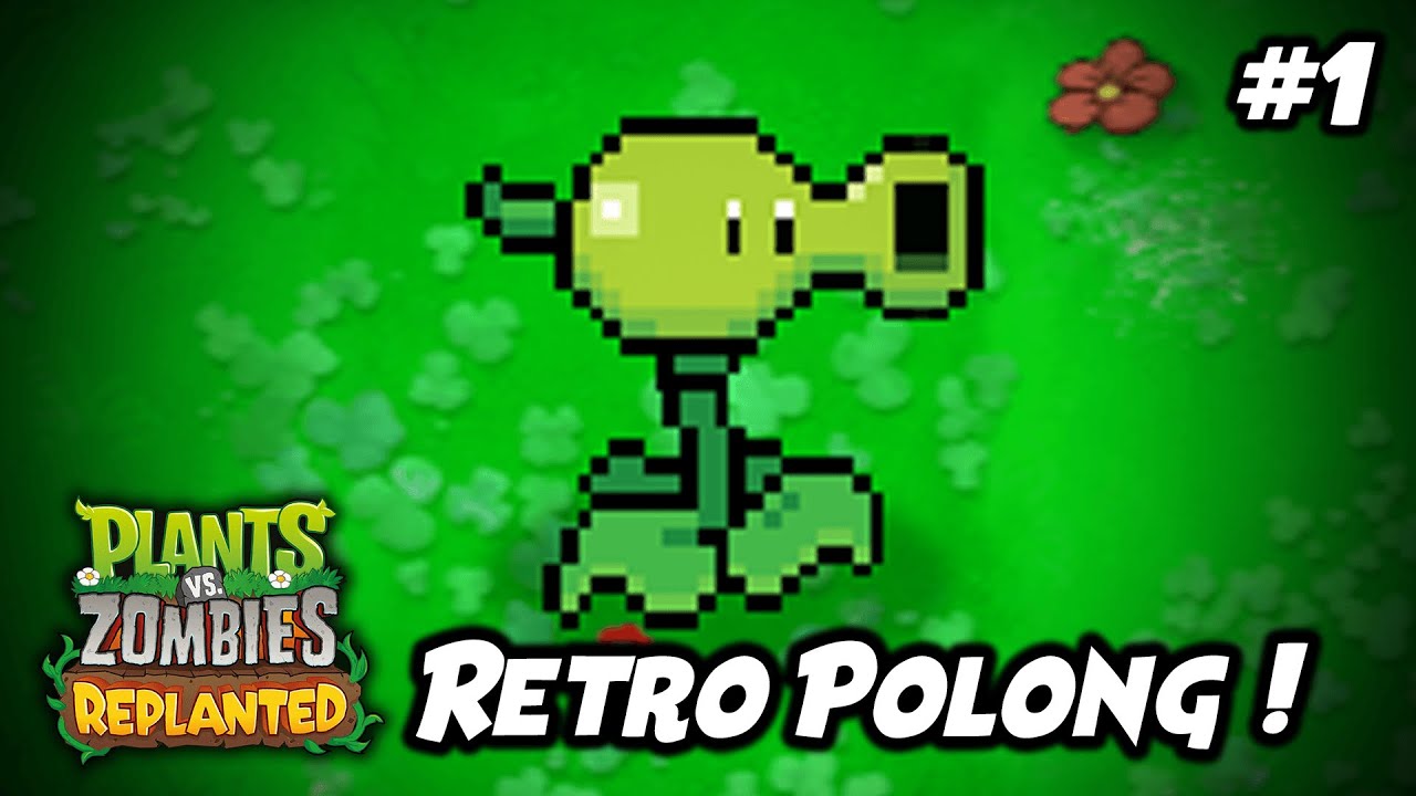 POLONG INI MUNCUL DI VERSI REMASTERED !? | Plants vs. Zombies: Replanted Indonesia Ep.1