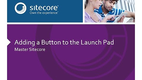 Adding a Button to the Launch Pad