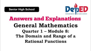 General Math Quarter 1 – Module 8: Domain and Range of Rational Functions | Answer Key in Gen Math