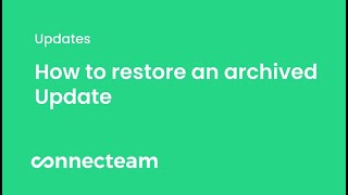 Connecteam | Updates | How to restore an update