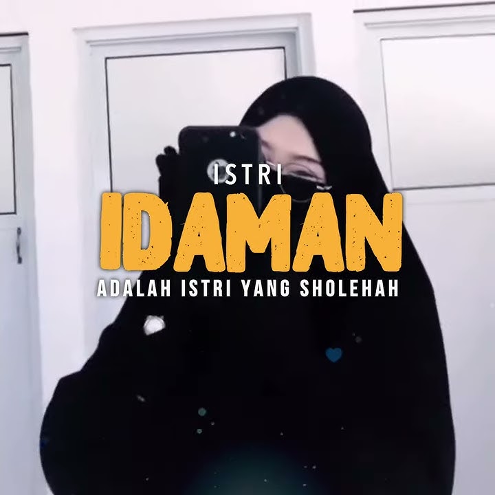 QUOTES | Istri Idaman
