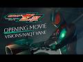 KAMEN RIDER ZEZTZ OPENING THEME | VISIONS | NAQT VANE