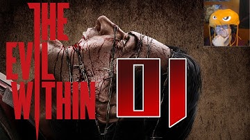 The Evil Within, Featuring a Face Cam | Episode 1 | Worst Scary Game Ever