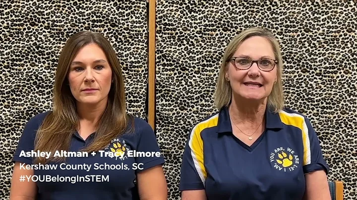 YOU Belong in STEM: Ashley Altman + Tracy Elmore