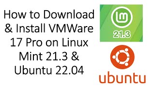 How to Install VMware 17 Pro on Linux Mint 21.3 &amp; Ubuntu 22.04